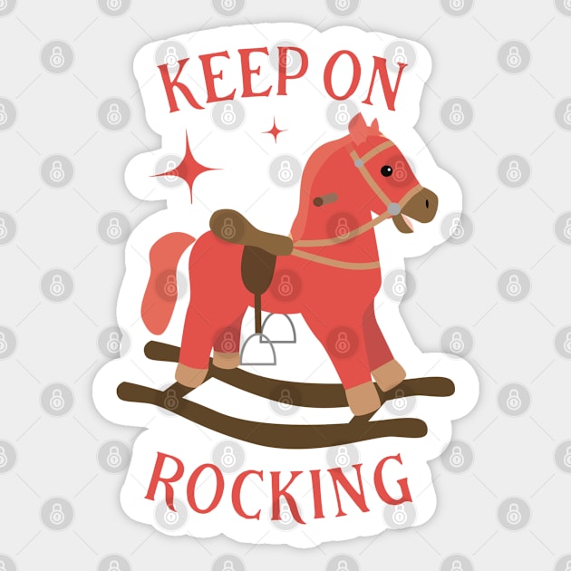 Keep On Rocking - Adorable Funny Horse Sticker by Kcaand